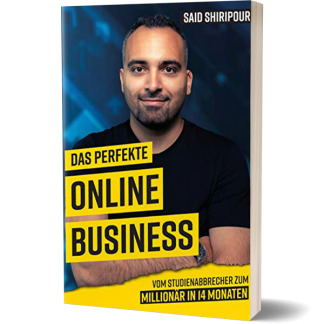 Das perfekte Online-Business Said Shiripour