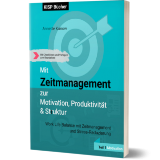 Mit Zeitmanagement zur Motivation, Produktivität & Struktur