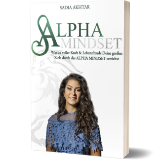 Alpha Mindset von Sadia Akhtar