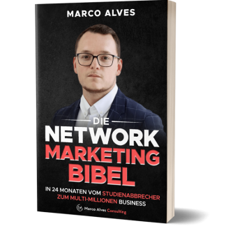Die Network Marketing Bibel von Marco Alves