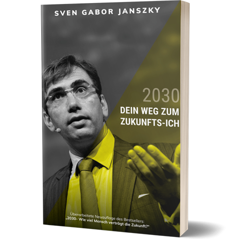 2030 – Dein Weg zum Zukunfts-ICH