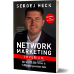 Network Marketing Imperium von Sergej Heck