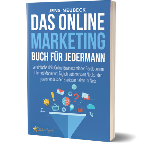 Das Online Marketing Buch für jedermann