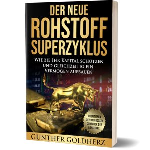 Der neue Rohstoff Superzyklus von Günther Goldherz