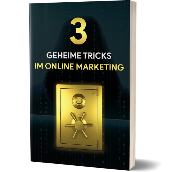 3 Geheime Tricks im Online Marketing