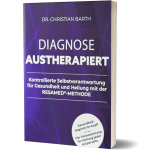 Diagnose Austherapiert von Dr. Christian Barth