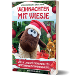 Weihnachten mit Wiesje von Daniela Schuessler und Jörg Kassel