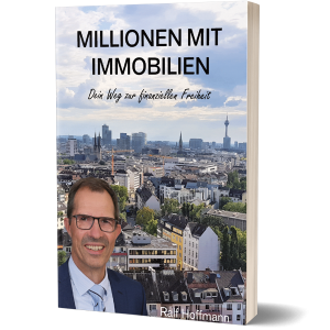 Millionen mit Immobilien von Ralf Hoffmann
